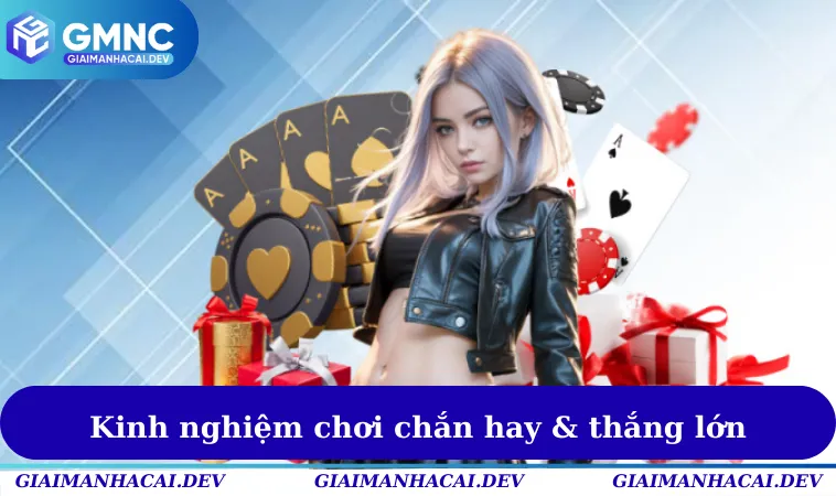 Cách Chơi Chắn - Hướng Dẫn Luật Chơi Chi Tiết Từ A–Z 2 Kinh nghiệm chơi chắn hay & thắng lớn