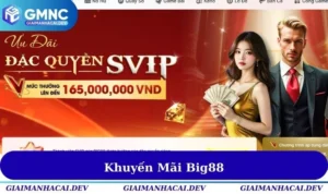 Khuyến Mãi Big88 - Giúp Hành Trình Trải Nghiệm Trọn Vẹn Hơn
