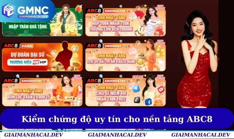 Kiểm chứng độ uy tín cho nền tảng ABC8