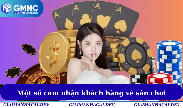 Leo88 - Thương Hiệu Giải Trí Trực Tuyến Số 1 Thị Trường 3 Một số cảm nhận khách hàng về sân chơi