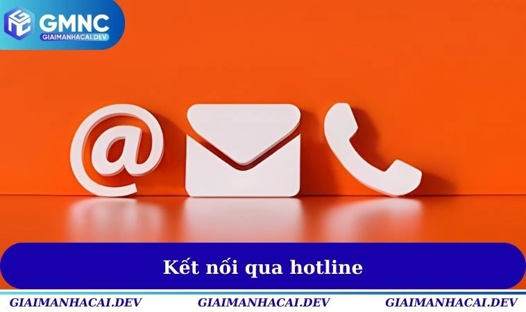Liên Hệ 2 Kết nối với nền tảng thông quan hotline