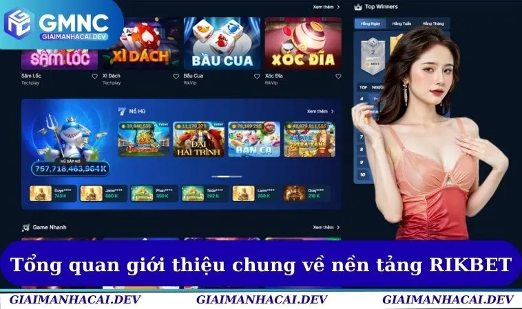 Tổng quan giới thiệu chung về nền tảng RIKBET